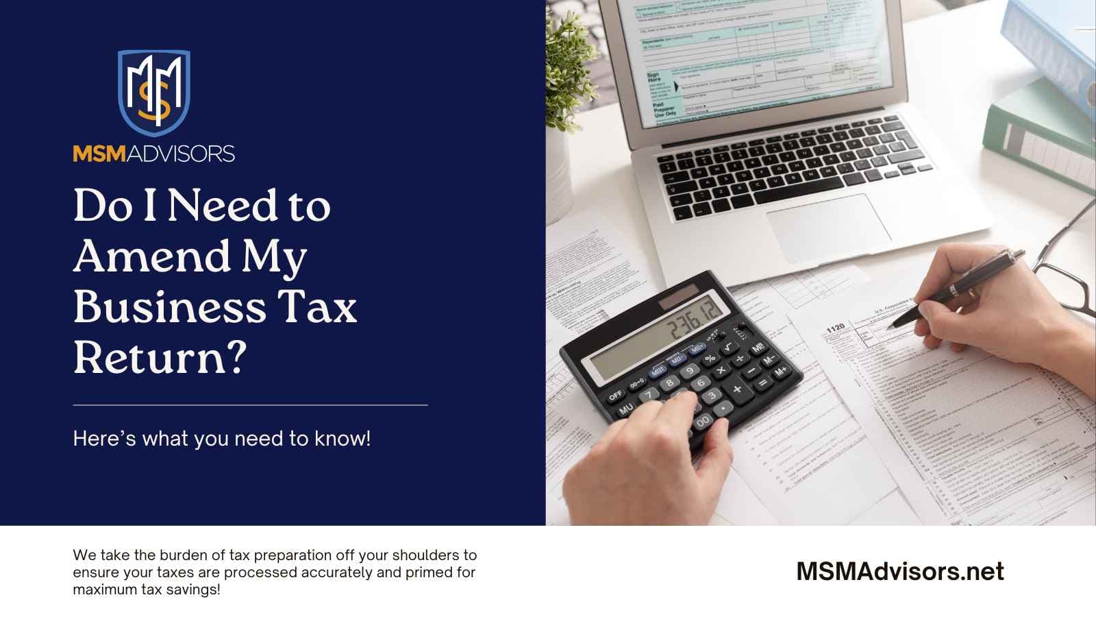 Do I Need to Amend My Business Tax Return
