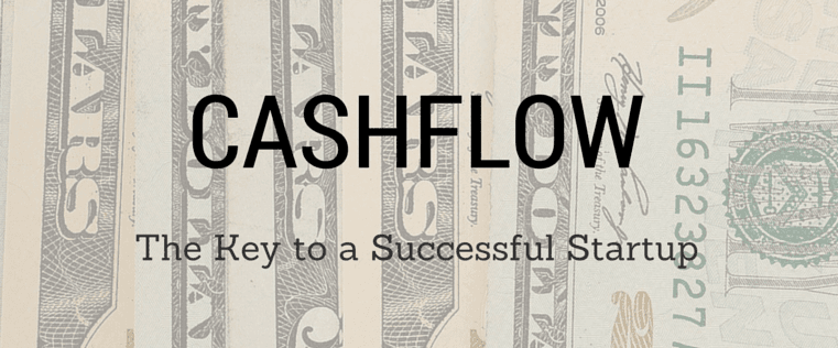 Cashflow: The Key to a Successful Startup