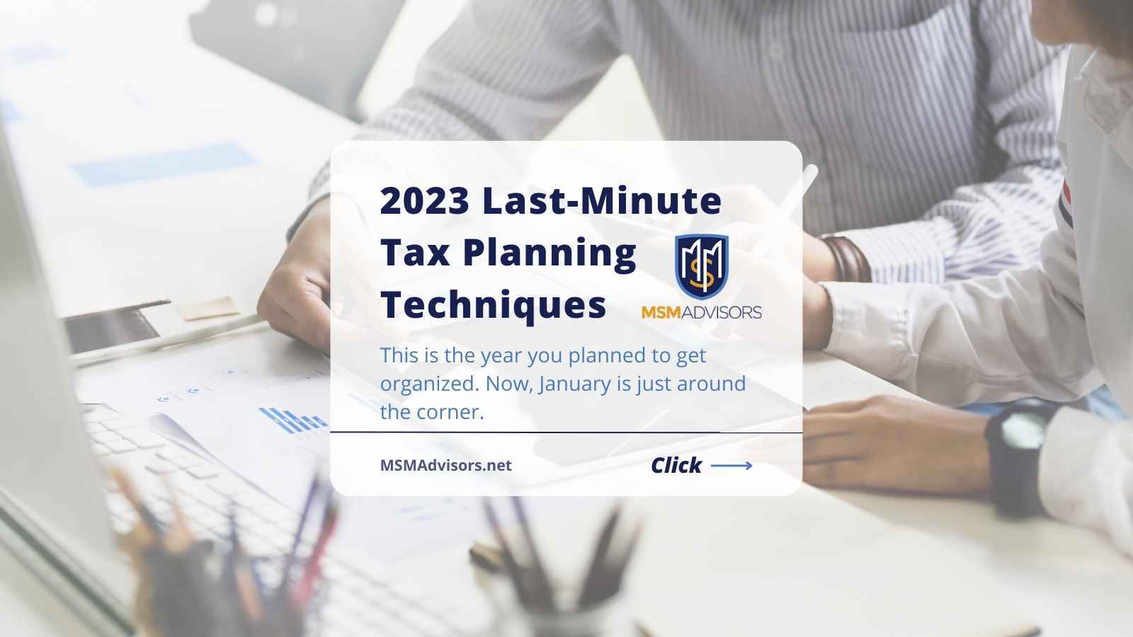 2023 Last-Minute Tax Planning Techniques