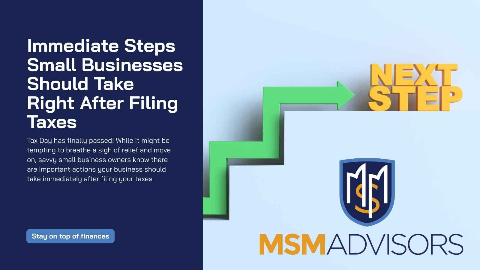 Right After Filing Taxes | Immediate Steps Small Businesses Should Take