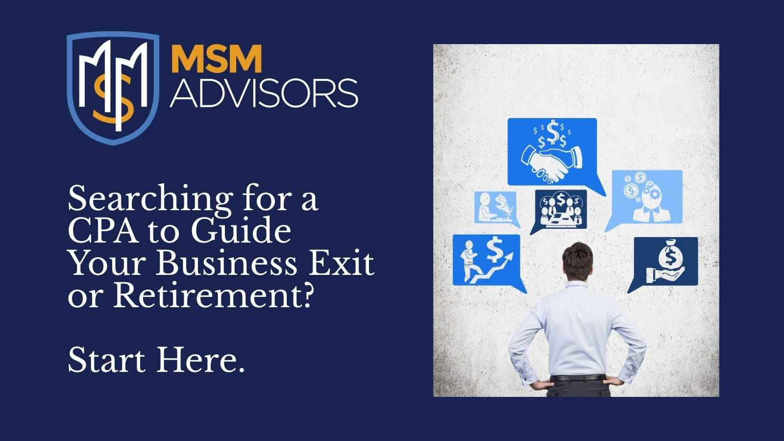 Searching for a CPA to Guide Your Business Exit or Retirement? Start Here.
