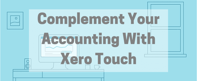 See How Xero Touch Complements the Xero Dashboard
